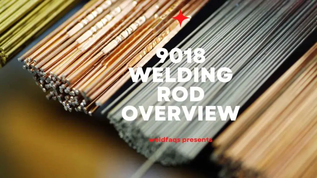the 9018 welding rod