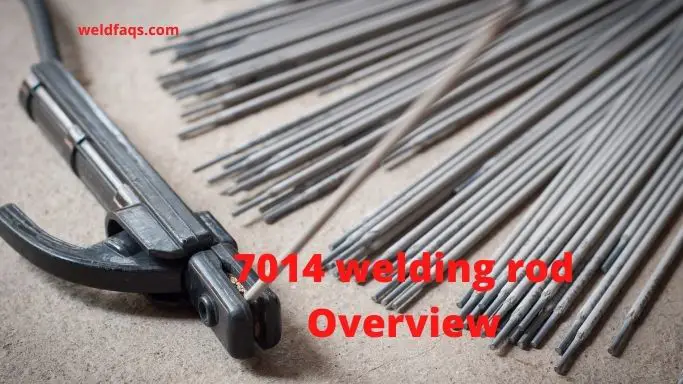 7014 welding rod